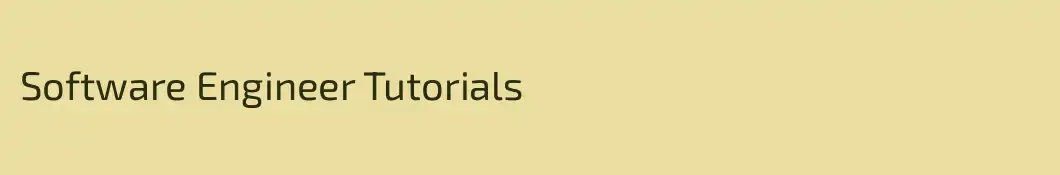 Software Engineer Tutorials
